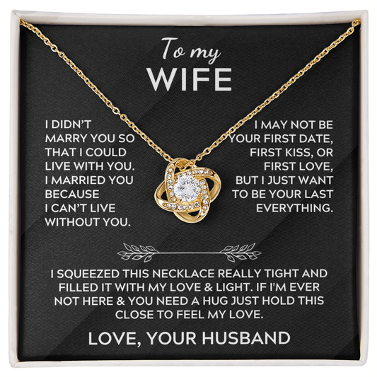To My Wife - Love Your Husband - Love Knot Necklace Gift