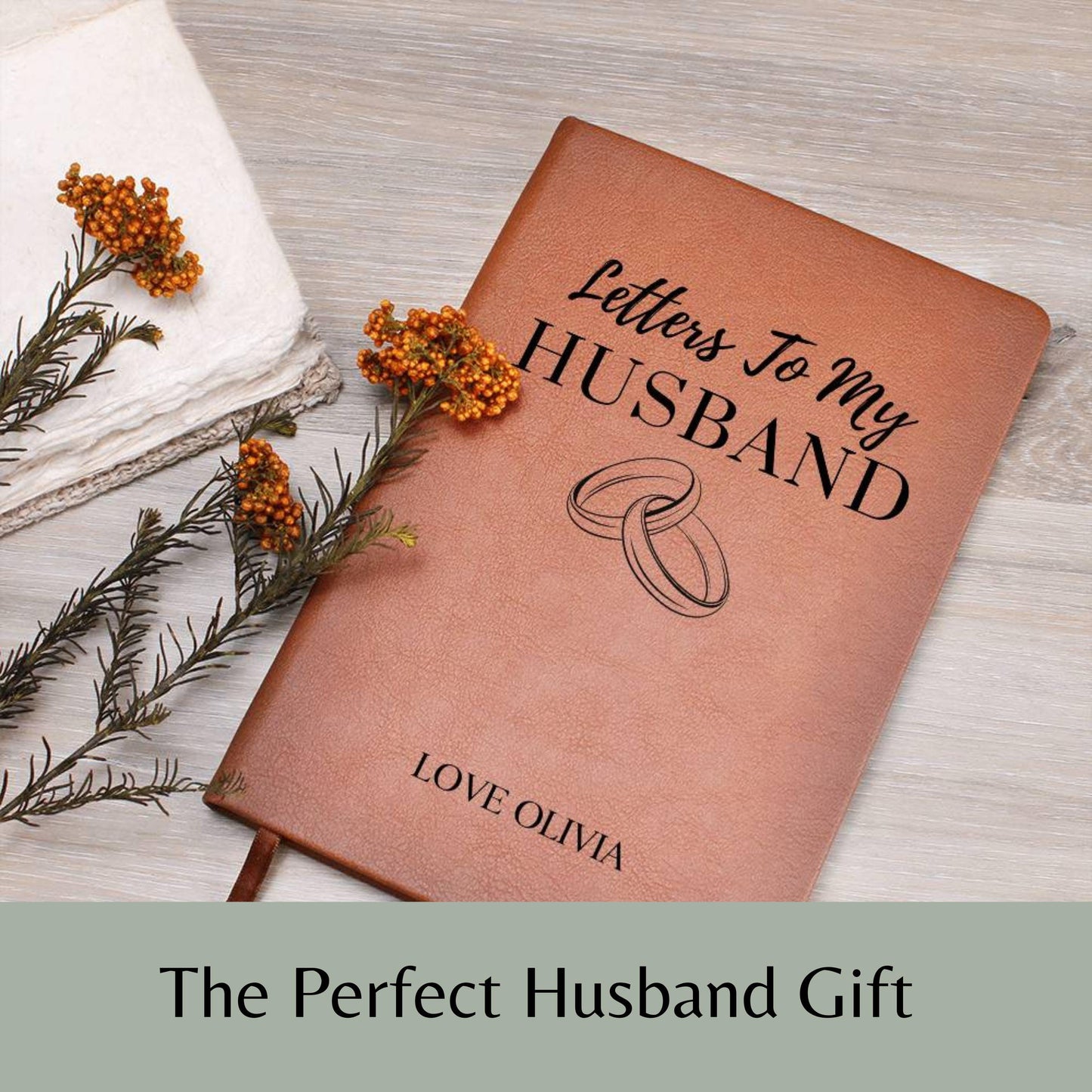 Letters To My Husband Custom Leather Journal Wedding Journal Gift Personalized Name Journal Gift From Wife Anniversary Gift for Husband