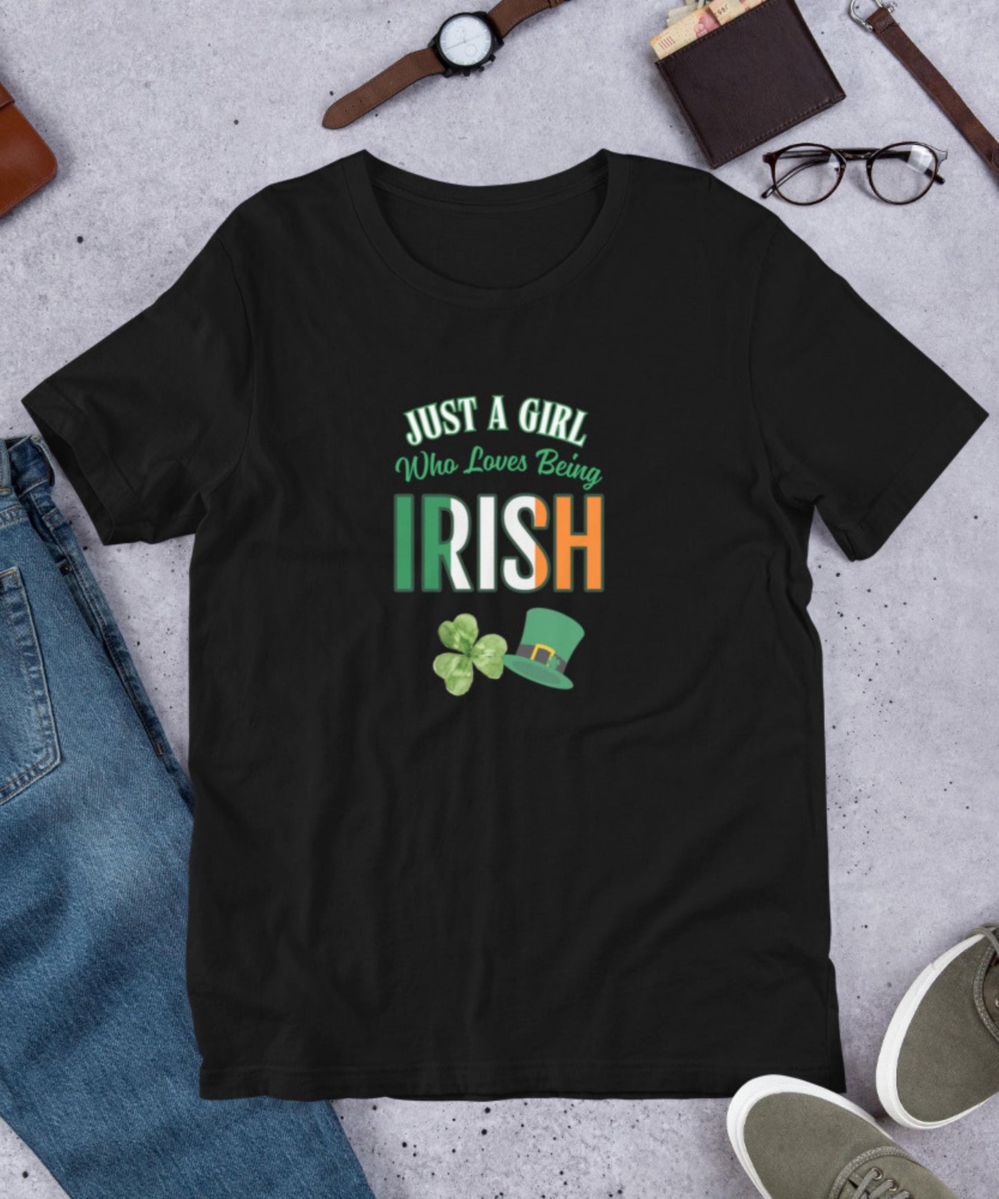 Just a Girl Who Loves Being Irish T-Shirt St Patricks Day Shirt Irish Pride Tee Shamrock Shirt Celtic Heritage Tee Irish Gifts For Women