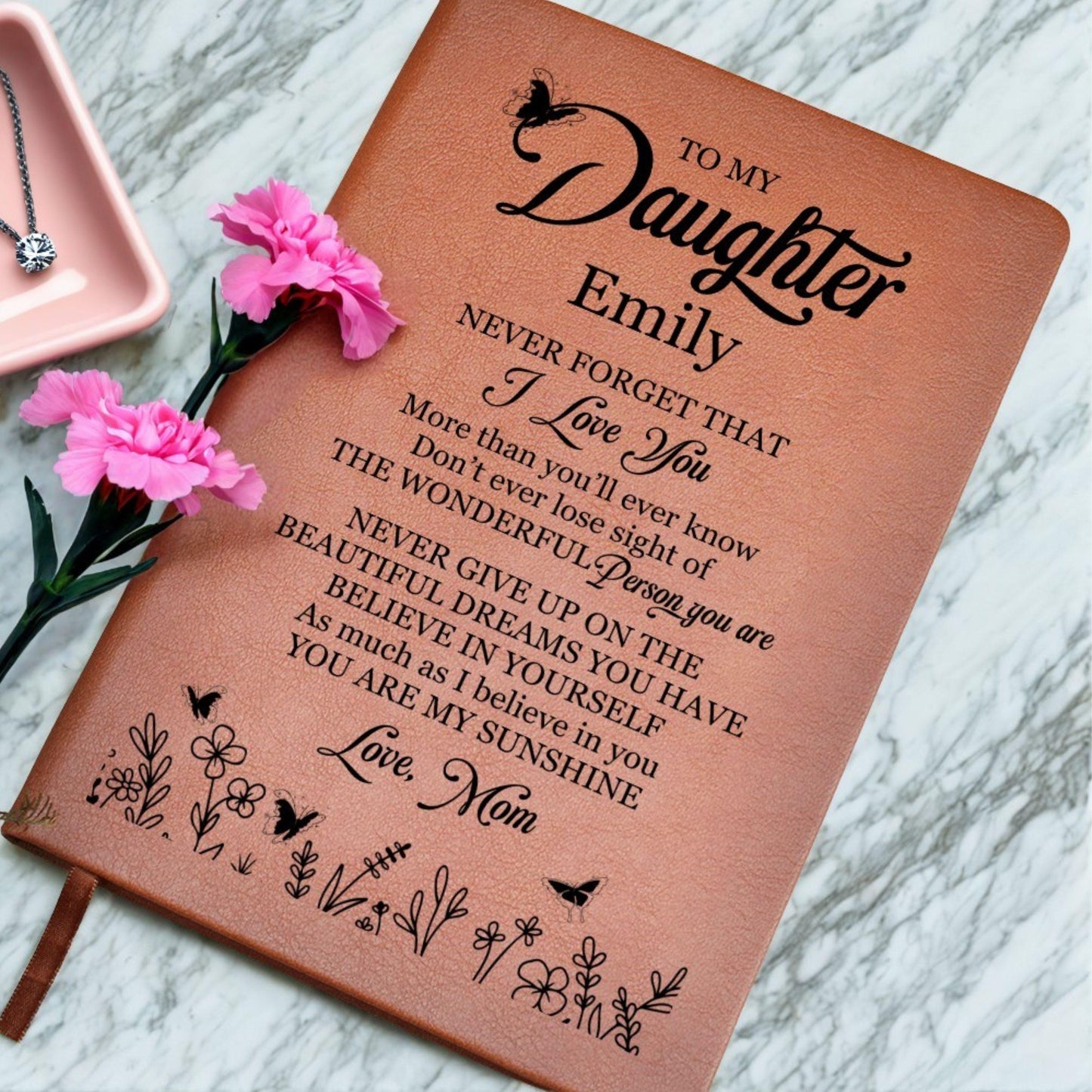 To My Daughter Leather Journal from Mom with Personalized Name, Inspirational Gift for Birthday Graduation Christmas You Are My Sunshine