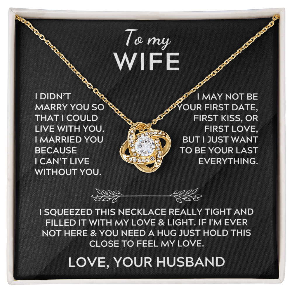 To My Wife - Love Your Husband - Love Knot Necklace Gift