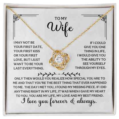 To My Wife - I Love You Forever and Always - Love Knot Necklace Gift