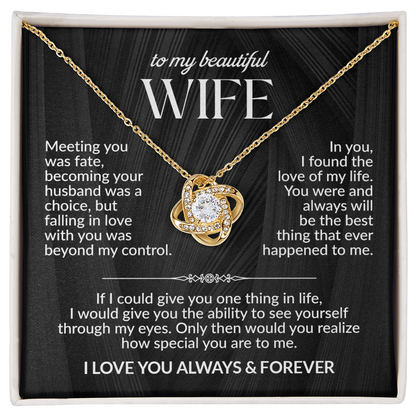 To My Beautiful Wife- Love Of My Life - Love Knot Necklace Gift Set