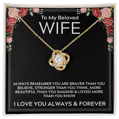 To My Beloved Wife - I Love You Always & Forever - Love Knot Necklace Gift