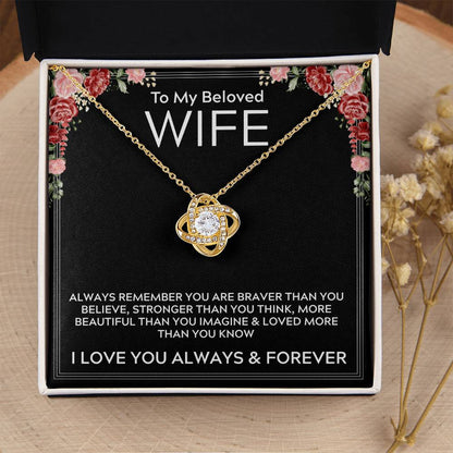 To My Beloved Wife - I Love You Always & Forever - Love Knot Necklace Gift