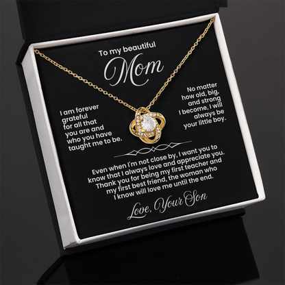 To My Beautiful Mom -I Love & Appreciate You - Love Knot Necklace Gift