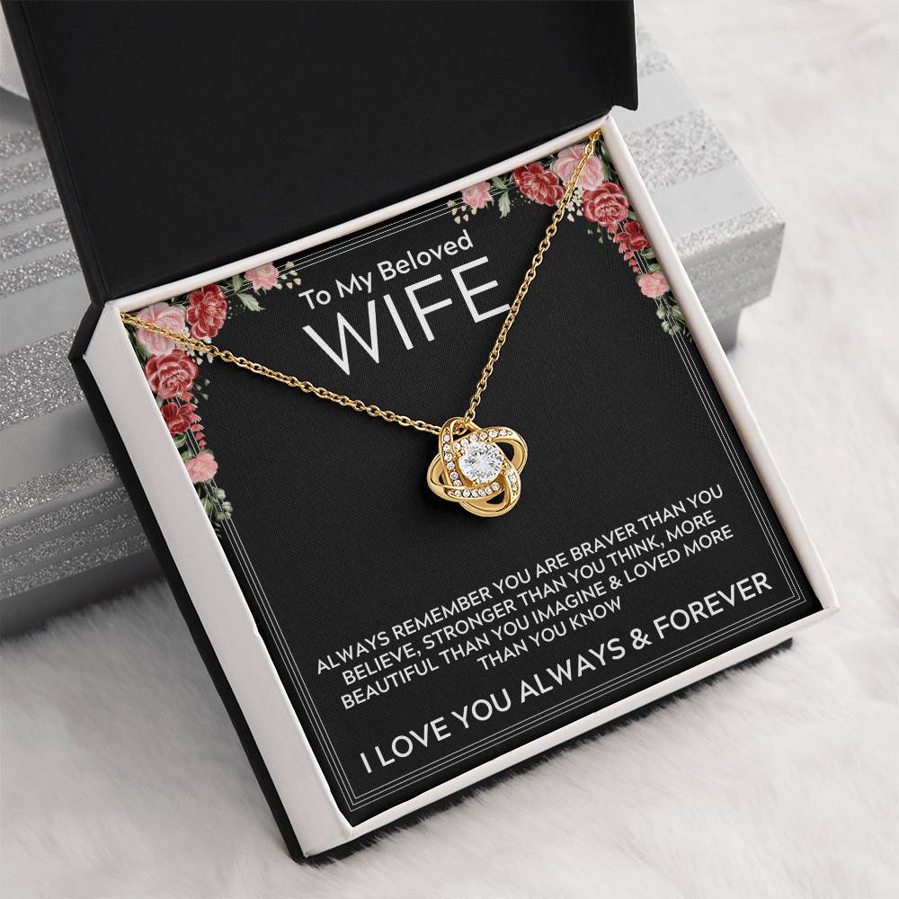 To My Beloved Wife - I Love You Always & Forever - Love Knot Necklace Gift