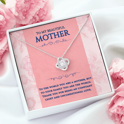 To My Beautiful Mother -You Are The World -Love Knot Necklace Gift Set