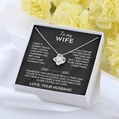 To My Wife - Love Your Husband - Love Knot Necklace Gift