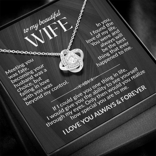To My Beautiful Wife- Love Of My Life - Love Knot Necklace Gift Set