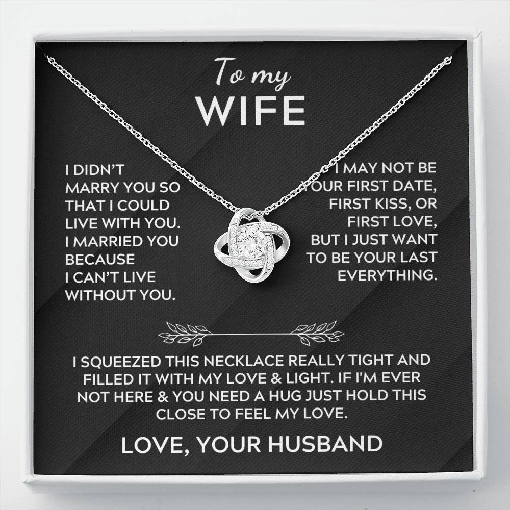 To My Wife - Love Your Husband - Love Knot Necklace Gift