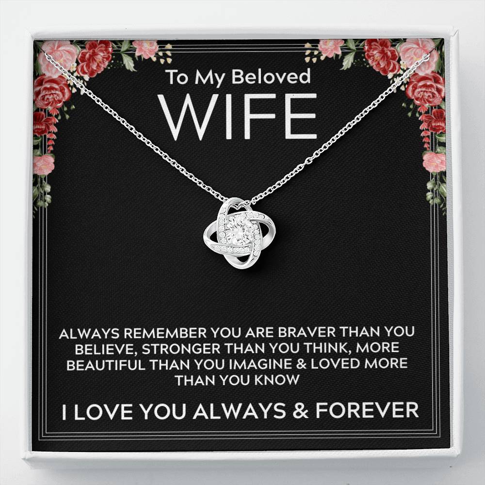 To My Beloved Wife - I Love You Always & Forever - Love Knot Necklace Gift