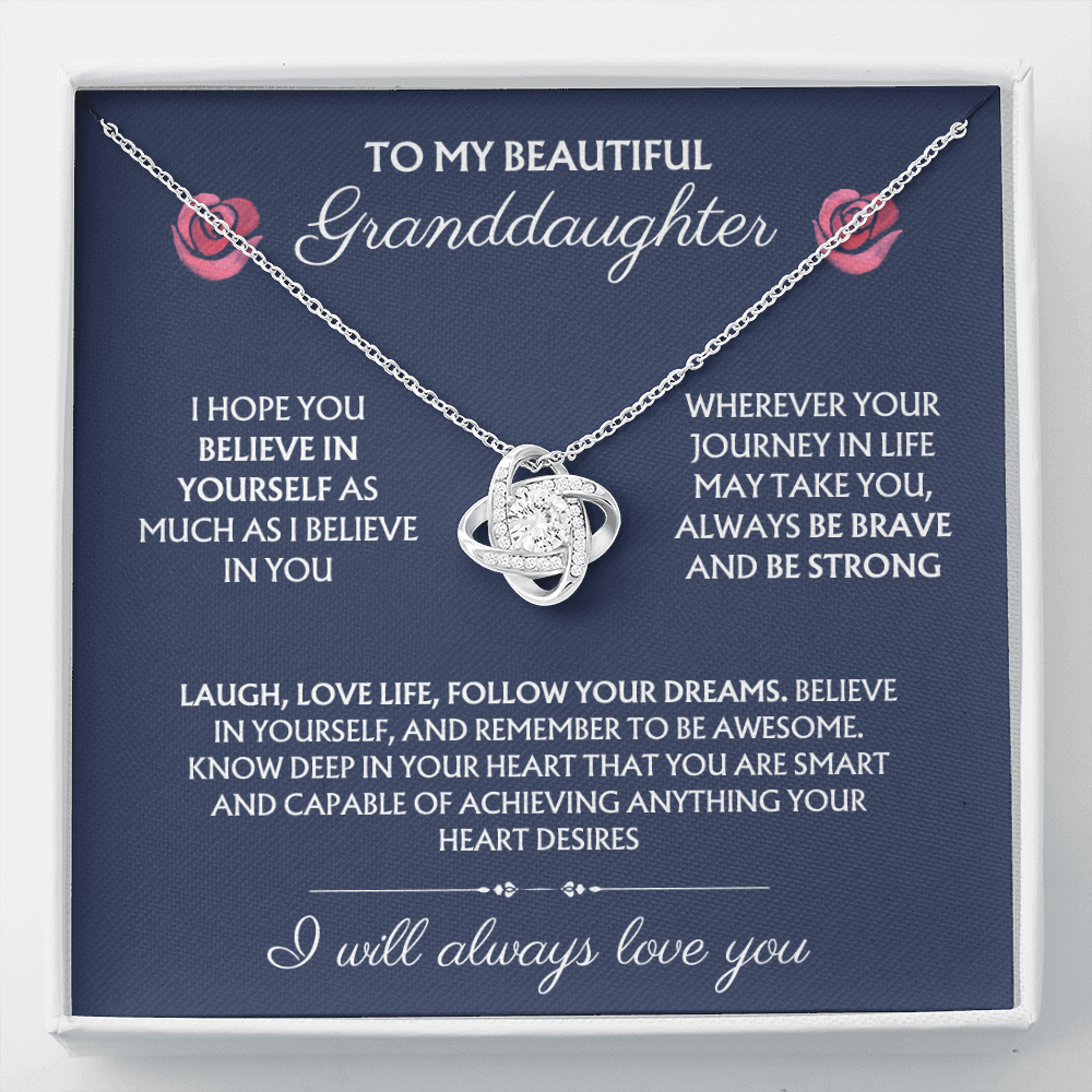 To My Beautiful Granddaughter - Believe In Yourself - Love Knot Necklace