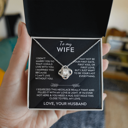 To My Wife - Love Your Husband - Love Knot Necklace Gift