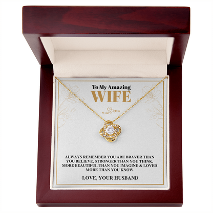 To My Amazing Wife - Love From Your Husband - Love Knot Necklace Gift