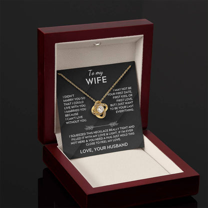 To My Wife - Love Your Husband - Love Knot Necklace Gift