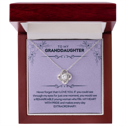 To My Granddaughter - Never Forget That I Love You - Love Knot Necklace Gift