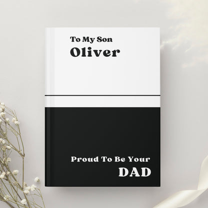 To My Son Proud To Be Your Dad Notebook- Son Journal Son Birthday Gift Custom Journal Gift Personalized Name Journal Custom Gift for Son