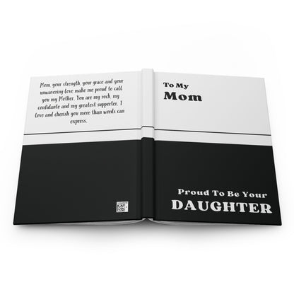 To My Mom Proud To Be Your Daughter Notebook Gift- Personalized Mothers Day Gifts- Mom Gift- Birthday Gift For Mom- Custom Gift For Mom