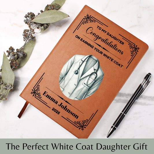 To My Daughter White Coat Ceremony Gift, Personalized Graduation Journal, Medical Milestone Keepsake, Gift for Future Doctor Nurse Vet PA