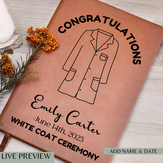 Personalized White Coat Ceremony Leather Journal - Future Doctor Gift Medical Student Nurse Dentist Pharmacist Vet Graduation Keepsake
