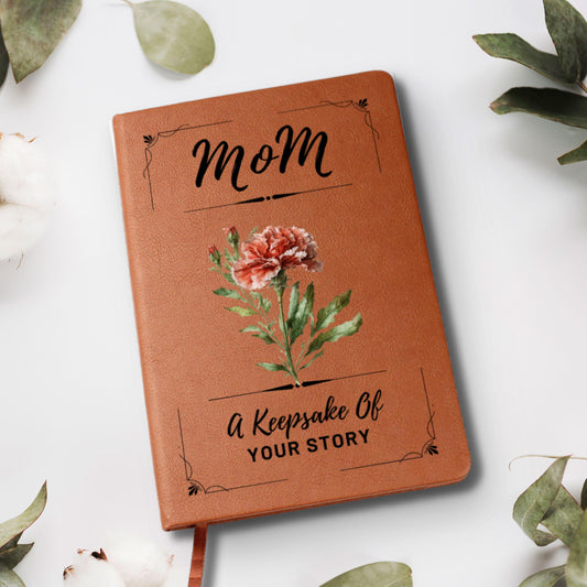 Birth Flower Personalized Journal For Mom Keepsake Book Gift - Vegan Leather Journal Birthday Gift Mom Journal Sentimental Gift Mom Legacy