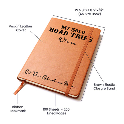 Personalized My Solo Road Trip Journal Custom Travel Diary Gift Idea Solo Adventure Notebook Leather Memory Book Custom Name Travel Log