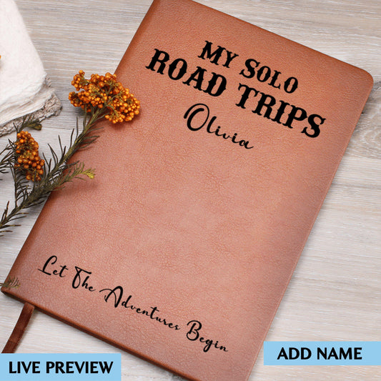 Personalized My Solo Road Trip Journal Custom Travel Diary Gift Idea Solo Adventure Notebook Leather Memory Book Custom Name Travel Log