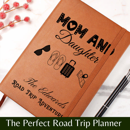 Mom and Daughter Road Trip Journal Personalized Leather Travel Diary Custom Adventure Notebook Gift for Mom Travel Memory Book for Daughter