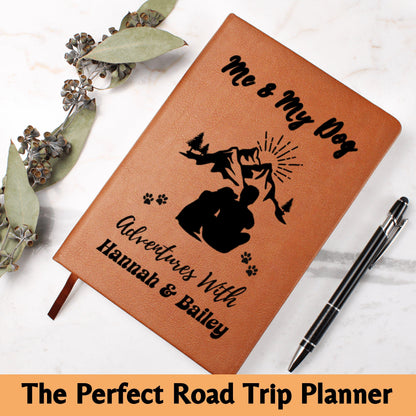 Personalized Me and My Dog Leather Travel Journal Custom Pet Adventure Diary Gift for Dog Lovers Travel Log Book Memory Notebook for Trips