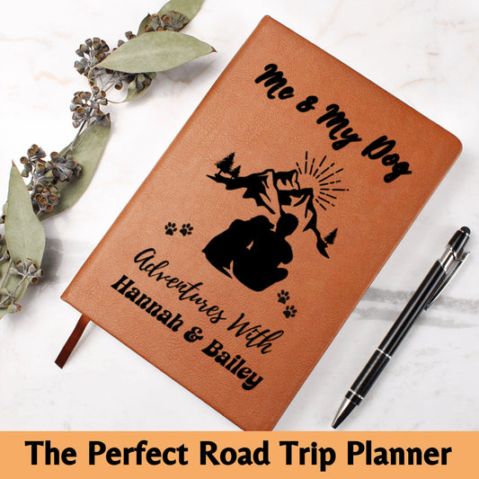 Personalized Me and My Dog Leather Travel Journal Custom Pet Adventure Diary Gift for Dog Lovers Travel Log Book Memory Notebook for Trips