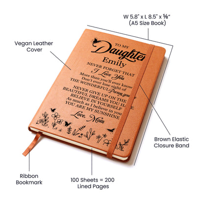To My Daughter Leather Journal from Mom with Personalized Name, Inspirational Gift for Birthday Graduation Christmas You Are My Sunshine