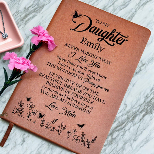 To My Daughter Leather Journal from Mom with Personalized Name, Inspirational Gift for Birthday Graduation Christmas You Are My Sunshine
